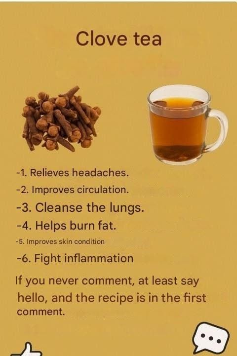 “Clove Tea: Benefits, Recipes, and Precautions”