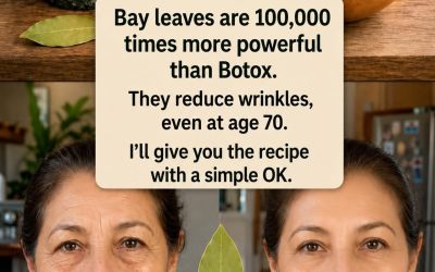 Bay leaves are 100,000 times more powerful than Botox. They eliminate wrinkles, even at age 70