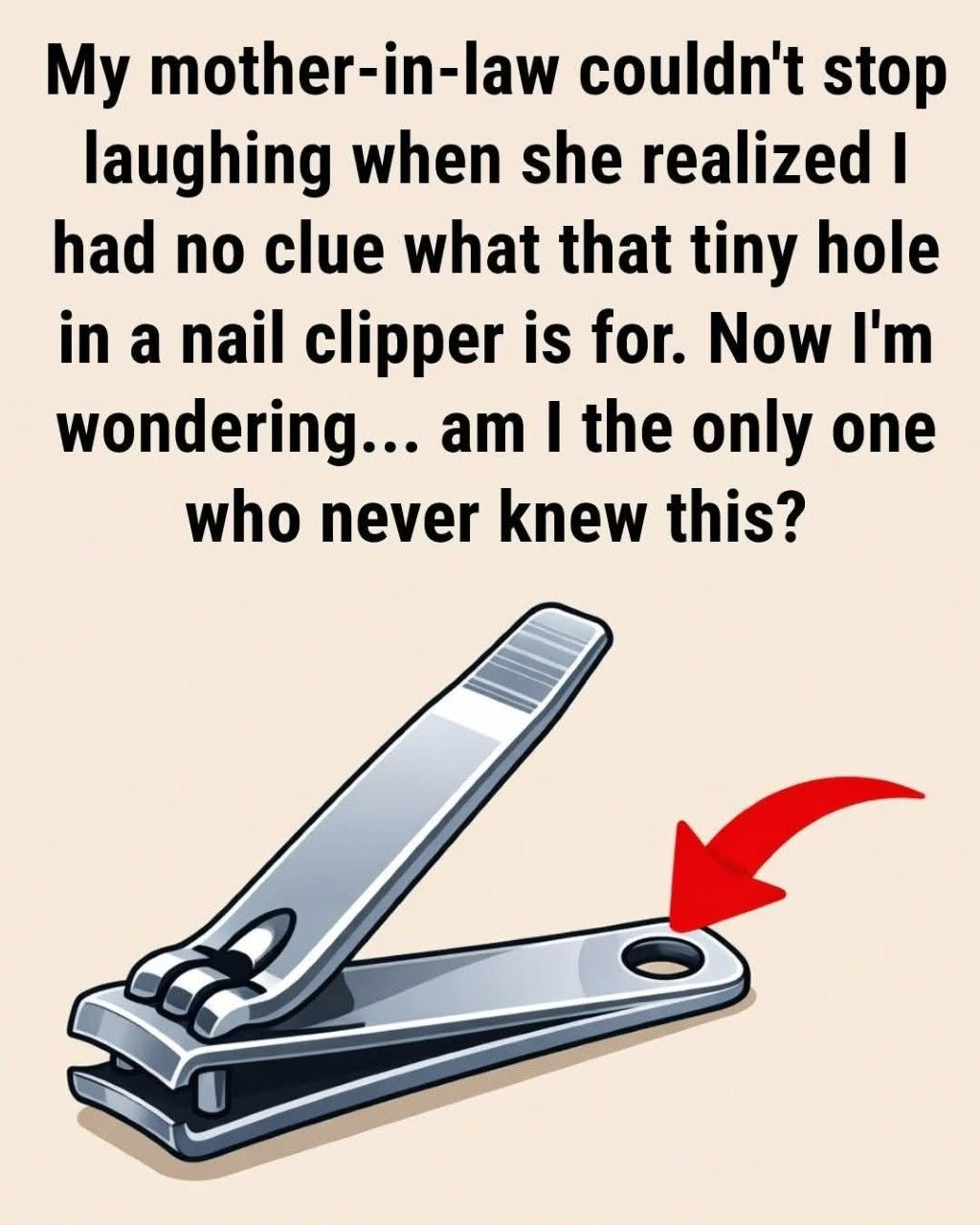 Ever Noticed That Tiny Hole on Your Nail Clipper? Here’s What It’s Actually For