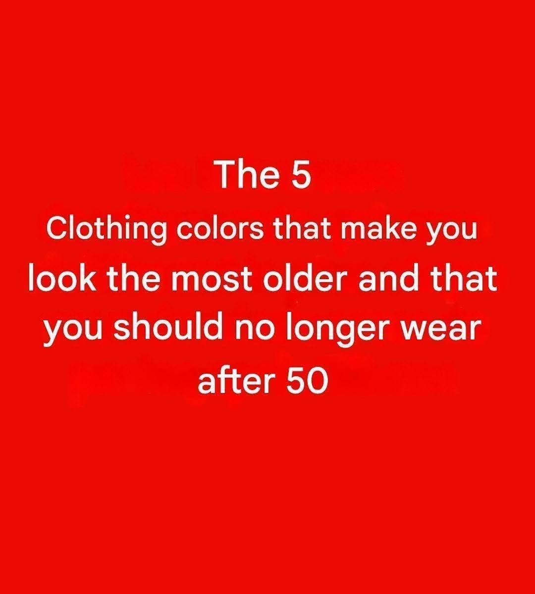 5 colors to avoid after 50: they can dull your glow